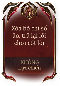 Xóa bỏ chỉ số ảo, trả lại lối chơi cốt lõi - không lực chiến