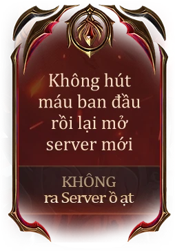 Không hút máu ban đầu rồi mở server mới - không ra server ồ ạt