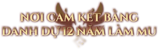 Nơi cam kết bằng danh dự 12 năm làm MU